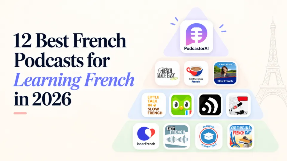 12 Best French Podcasts for Learning French in 2026